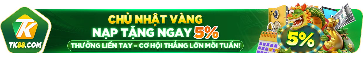 chủ nhật vàng tặng 5% nạp