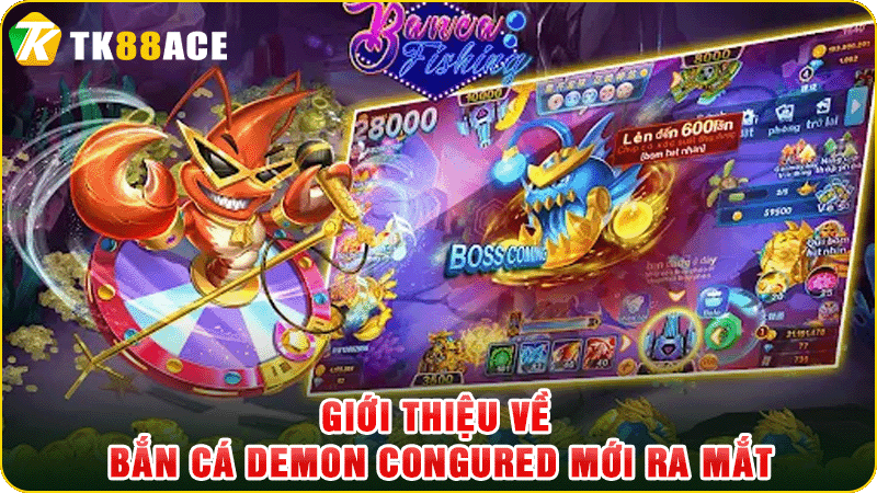 giới thiệu về bắn cá demon congured mới ra mắt