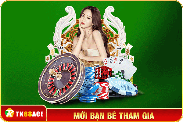 mời bạn bè tham gia tk88