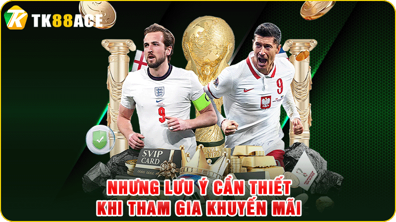 nhưng lưu ý cần thiết khi tham gia khuyến mãi