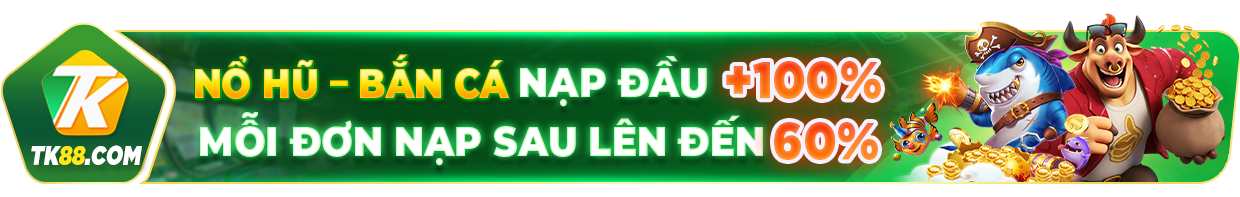 nổ hũ bắn cá nạp đầu 100%