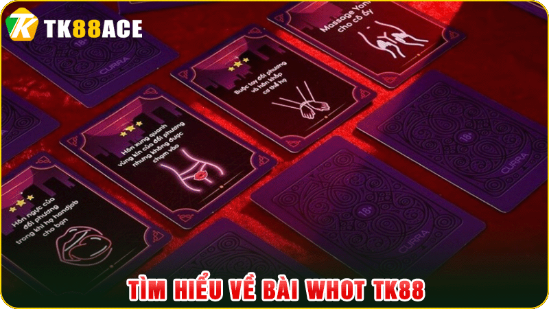 tìm hiểu về bài whot tk88