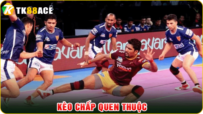kèo chấp quen thuộc