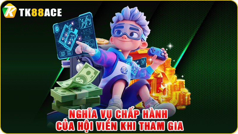 nghĩa vụ chấp hành của hội viên khi tham gia